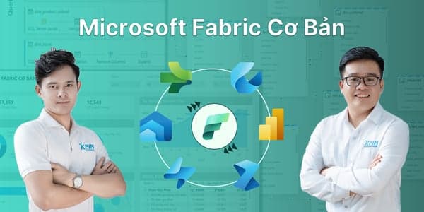 Khóa học Microsoft Fabric Cơ Bản